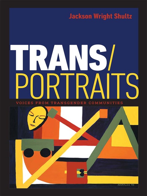 Title details for Trans/Portraits by Jackson Wright Shultz - Available